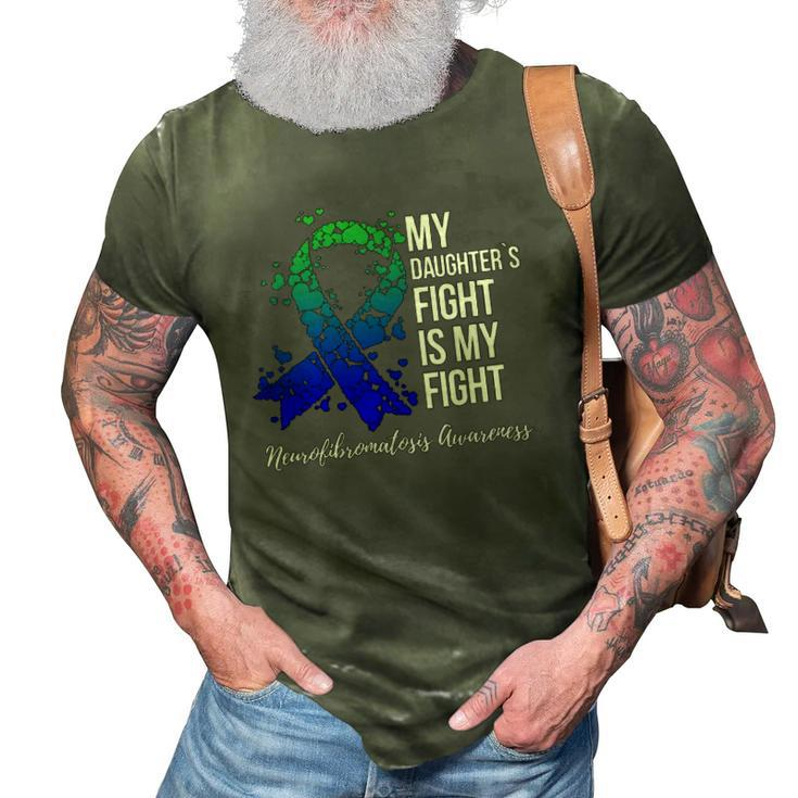 My Daughter’S Fight Is My Fight Neurofibromatosis Awareness 3D Print Casual Tshirt