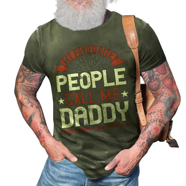 My Favourite People  Call Me Daddy 3D Print Casual Tshirt