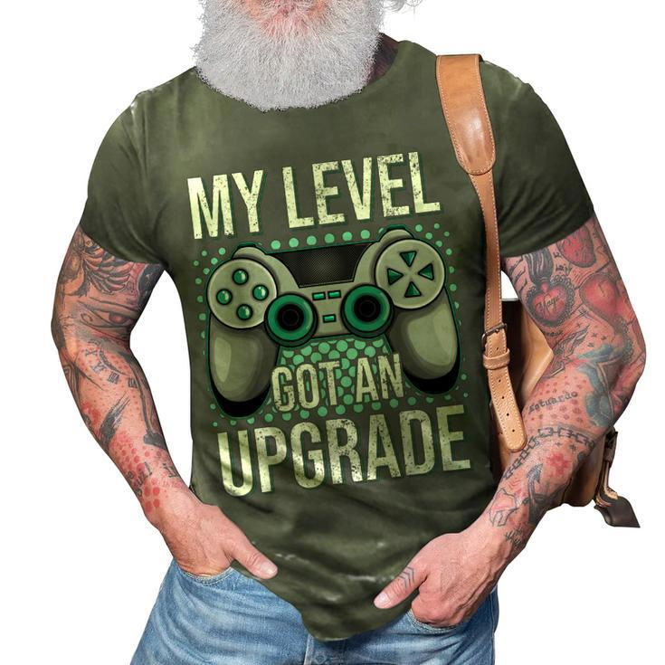 My Level Got An Upgrade Women Men Video Game Gaming Birthday  3D Print Casual Tshirt