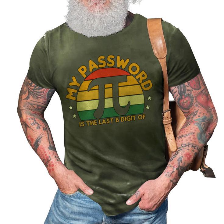 My Password Is The Last 8 Digits Of Pi  93 Trending Shirt 3D Print Casual Tshirt