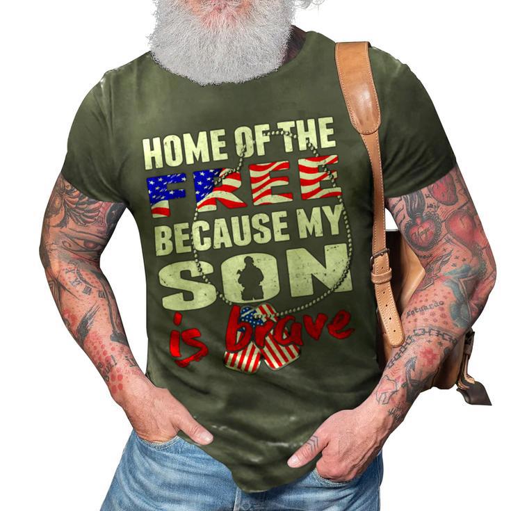 My Son Is Brave Home Of The Free Proud 716 Shirt 3D Print Casual Tshirt