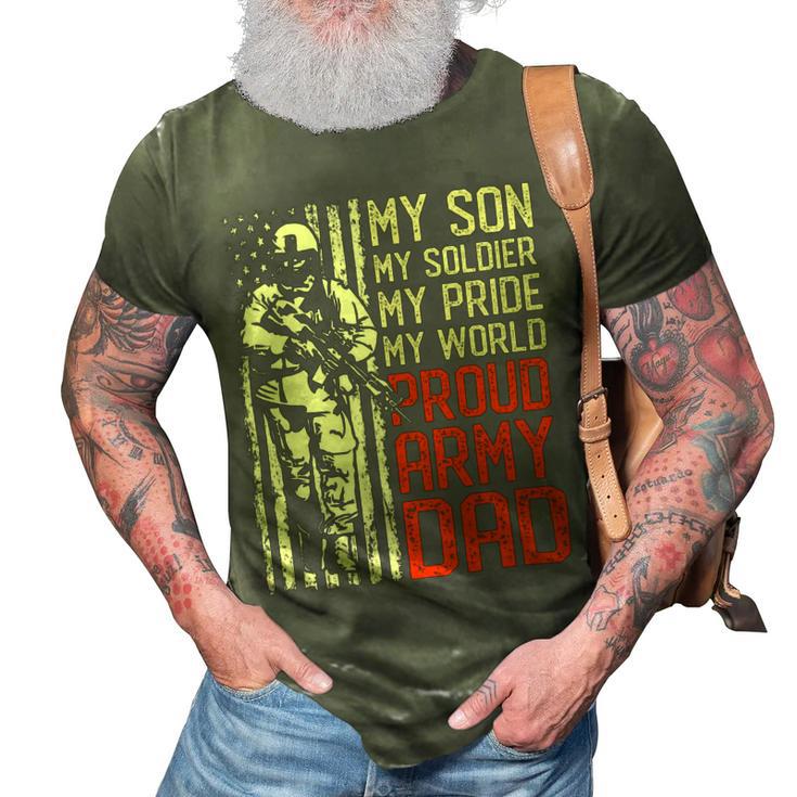 My Son Is Soldier Proud Military Dad 714 Shirt 3D Print Casual Tshirt