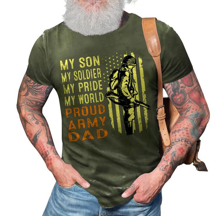 My Son Is Soldier Proud Military Dad 715 Shirt 3D Print Casual Tshirt