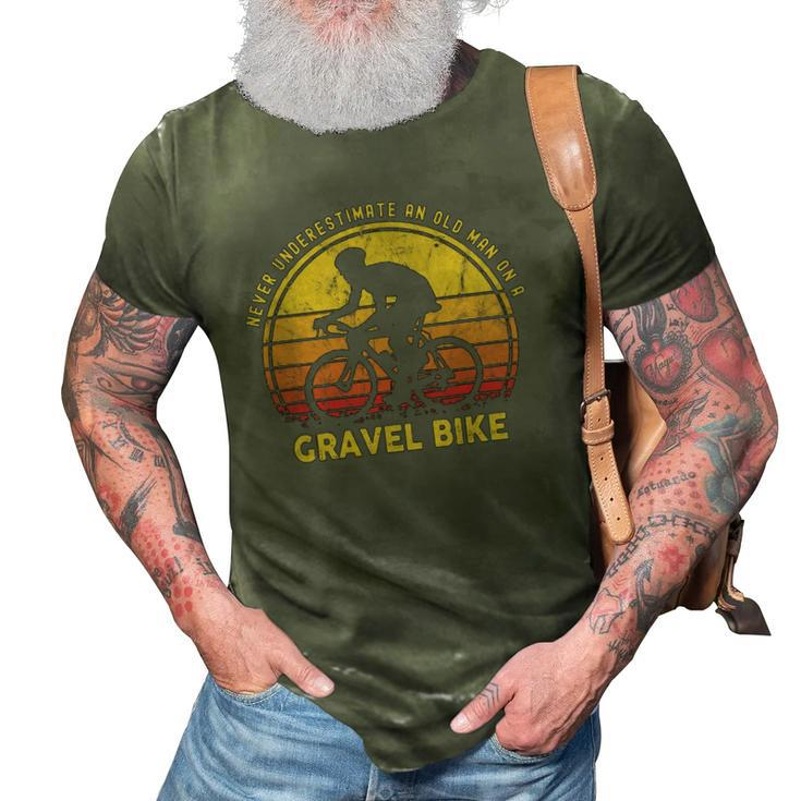 Never Underestimate An Old Man On A Gravel Bike Funny Joke 3D Print Casual Tshirt