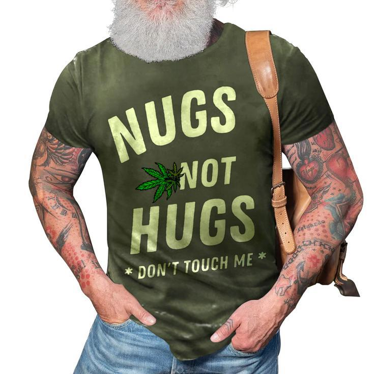 Nugs Not Hugs Dont Touch Me  3D Print Casual Tshirt
