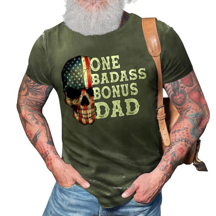 One Badass Bonus Dad Birthday Fathers Day Gift  3D Print Casual Tshirt
