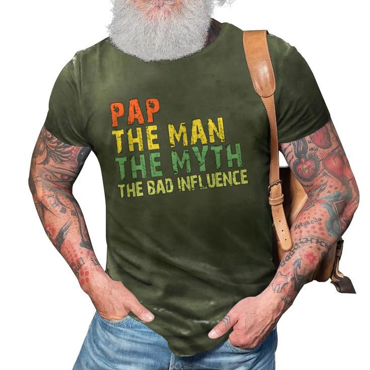 Pap The Man Myth Bad Influence Vintage Gift 3D Print Casual Tshirt