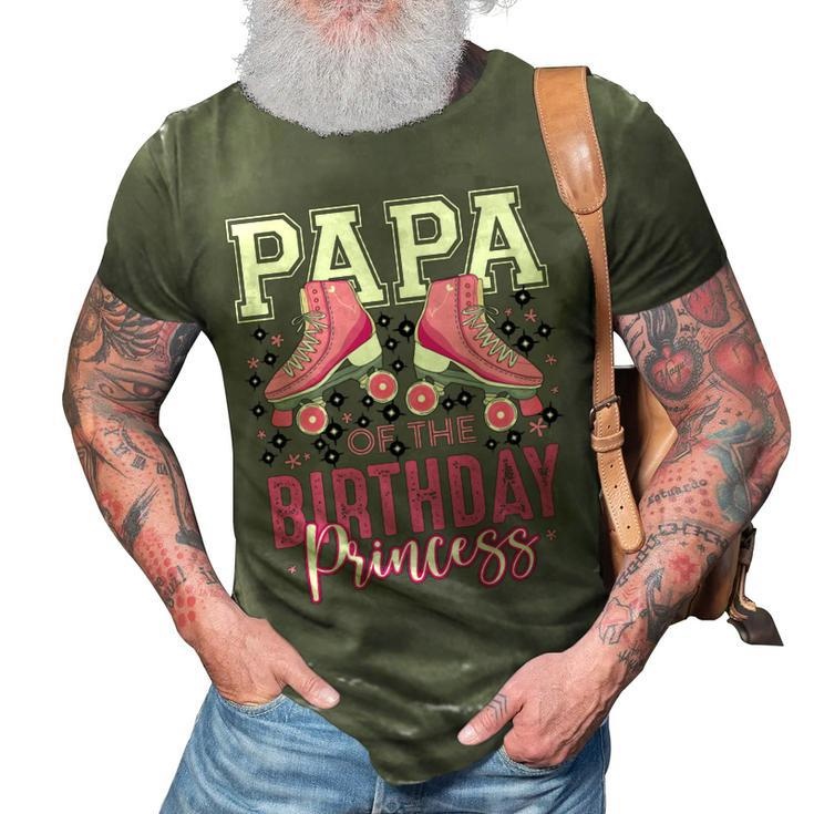 Papa Of The Birthday Princess Roller Skating B-Day Matching   3D Print Casual Tshirt
