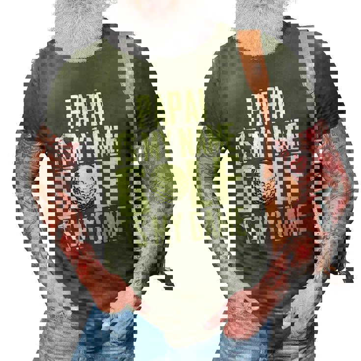 Papai Is My Name Golf Is My Game Love Golfing 3D Print Casual Tshirt