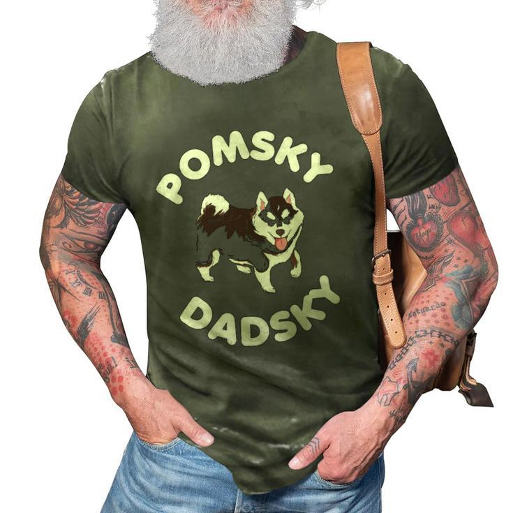Pomsky Dadsky For Dog Pet Dad Fathers Day 3D Print Casual Tshirt