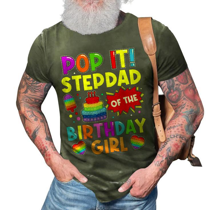 Pop It Stepdad Of The Birthday Girl Fidget Kids Family  3D Print Casual Tshirt