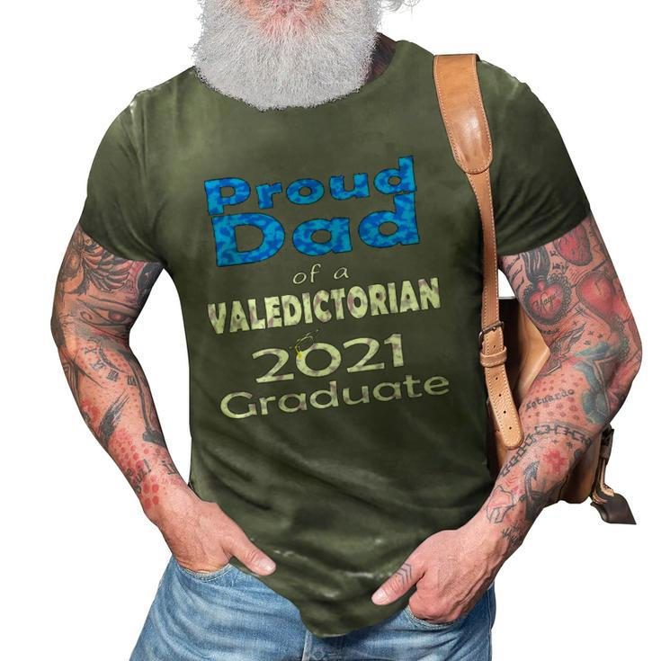 Proud Dad Valedictorian Cum Laude Class Of 2021 Graduate 3D Print Casual Tshirt