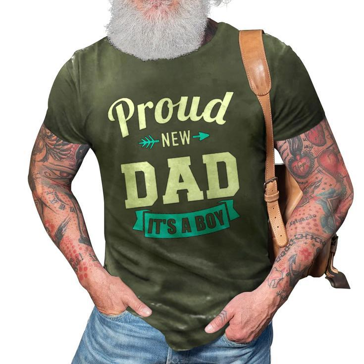 Proud New Dad Its A Boy Gender Reveal Party 3D Print Casual Tshirt