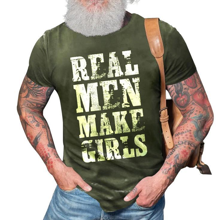 Real Men Daughter Funny Fathers Day Gift Dad  3D Print Casual Tshirt