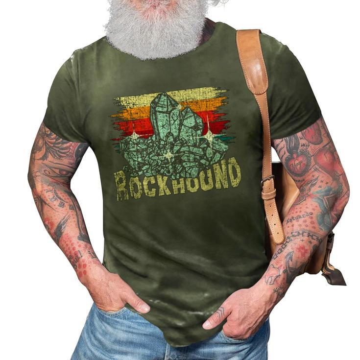 Rockhound - Rock Collector Geode Hunter Geology Geologist 3D Print Casual Tshirt