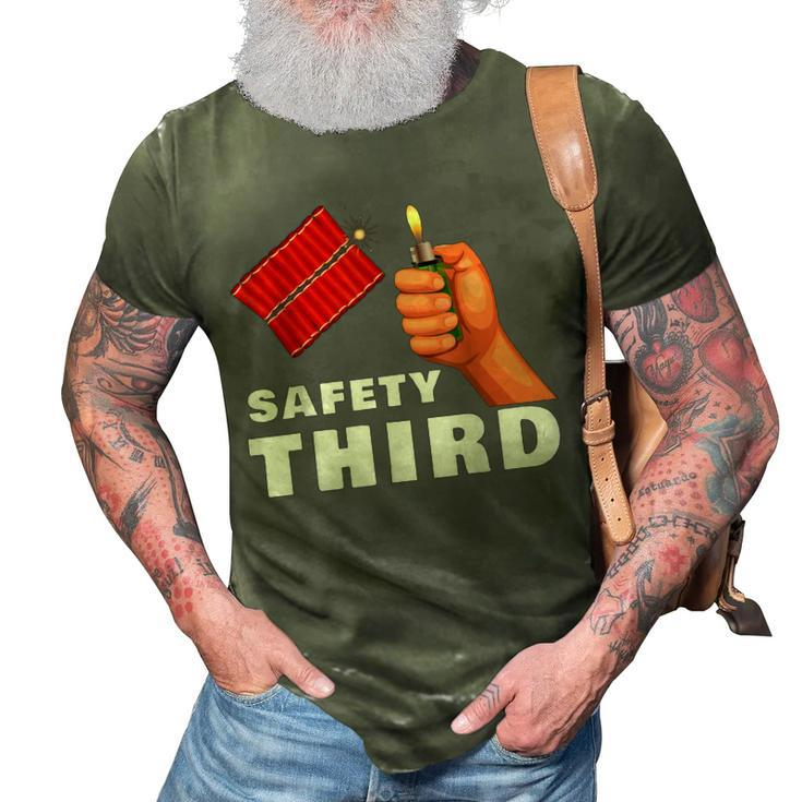 Safety Third 4Th Of July Patriotic Funny Fireworks  3D Print Casual Tshirt