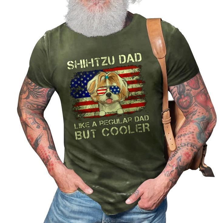 Shihtzu Dad Like A Regular Dad But Cooler Dog Dad 3D Print Casual Tshirt
