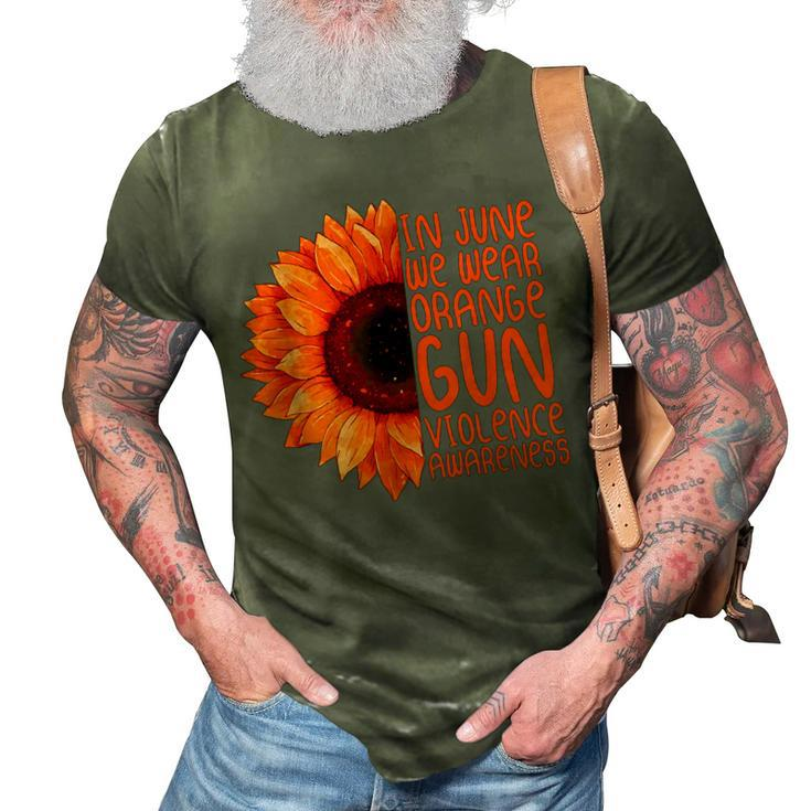 Sunflower In June We Wear Orange Gun Violence Awareness Day  3D Print Casual Tshirt