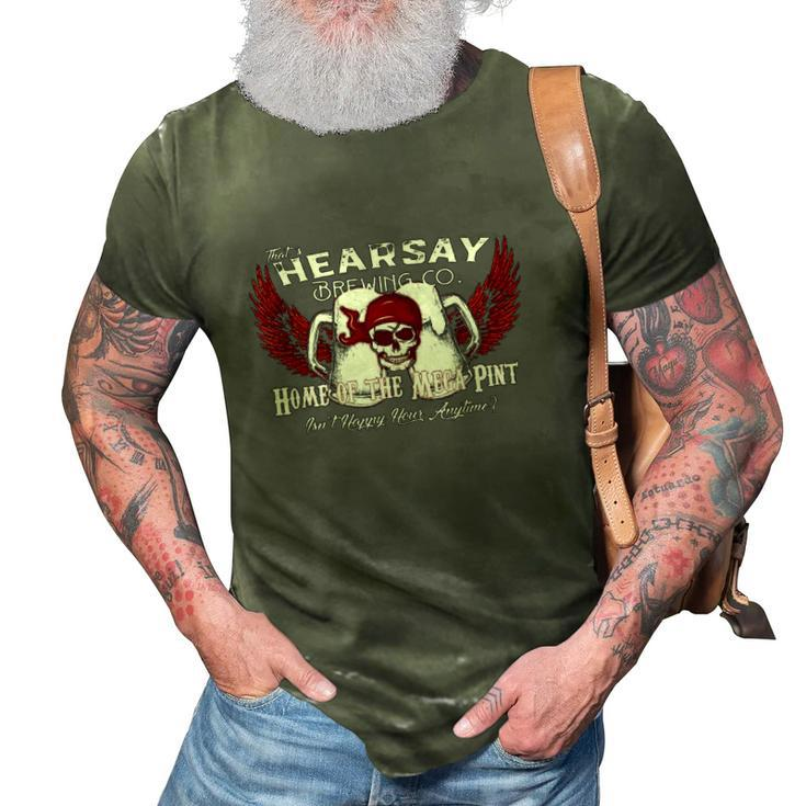 Thats Hearsay Brewing Co Home Of The Mega Pint Funny Skull 3D Print Casual Tshirt