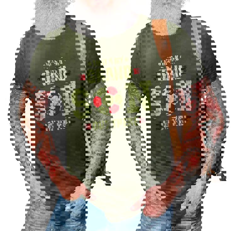 Thats My Grandson Out There Soccer Fan Grandpa Grandma 3D Print Casual Tshirt