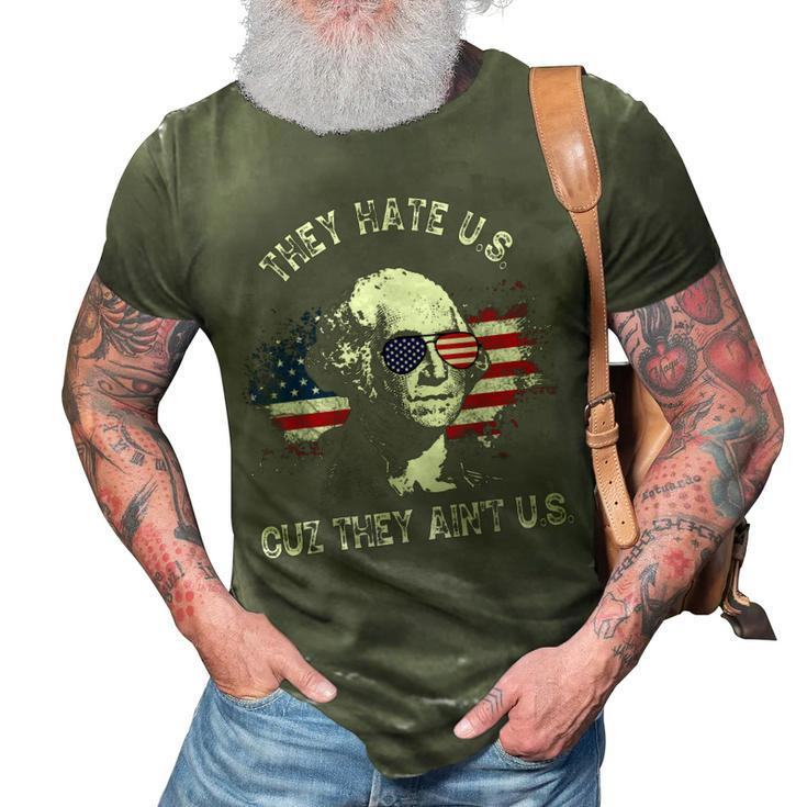 They Hate Us Cuz They Aint Us Funny 4Th Of July  3D Print Casual Tshirt