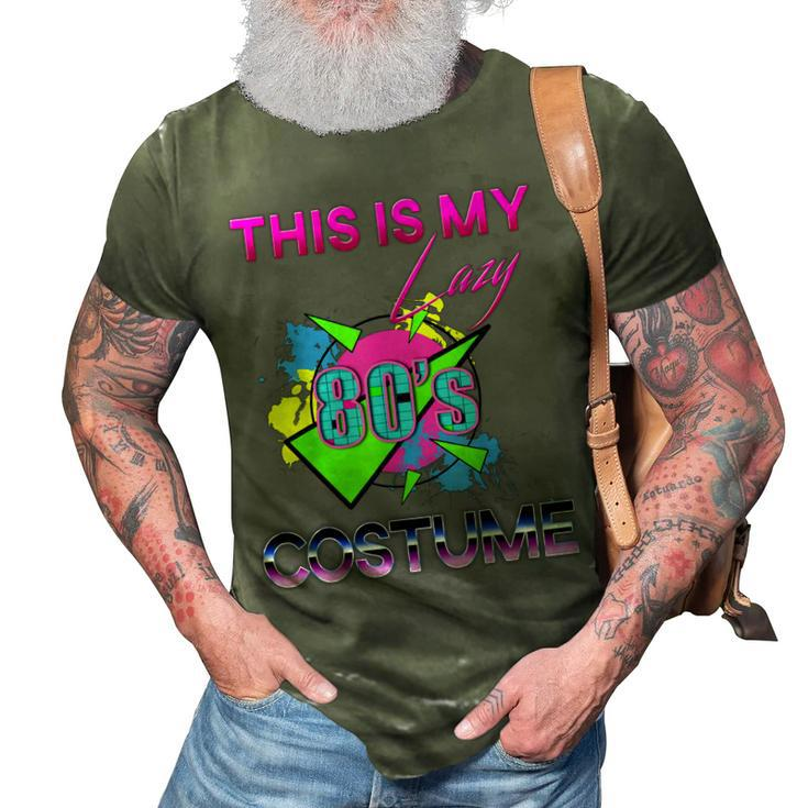 This Is My Lazy 80S Costume Rad Eighties Halloween Costume  3D Print Casual Tshirt