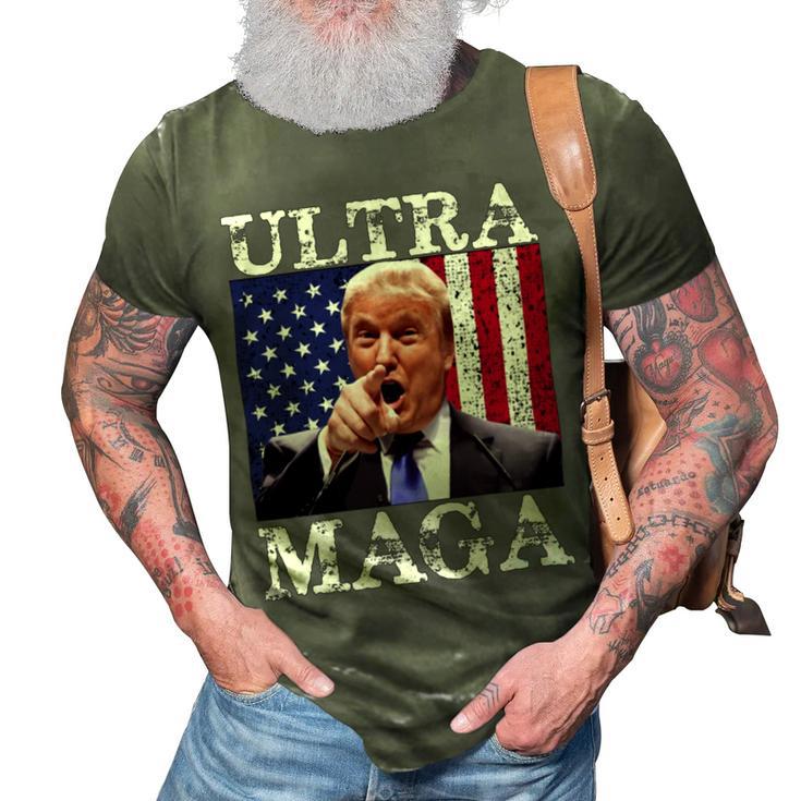 Ultra Maga Ultra Maga Funny Ultra Maga 2024 Ultra Maga And Proud Of Itultra Maga Proud 3D Print Casual Tshirt