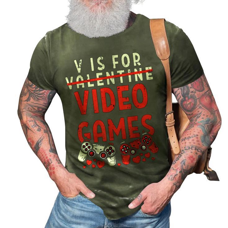 V Is For Video Games Funny Valentines Day Gamer Boy  583 Trending Shirt 3D Print Casual Tshirt