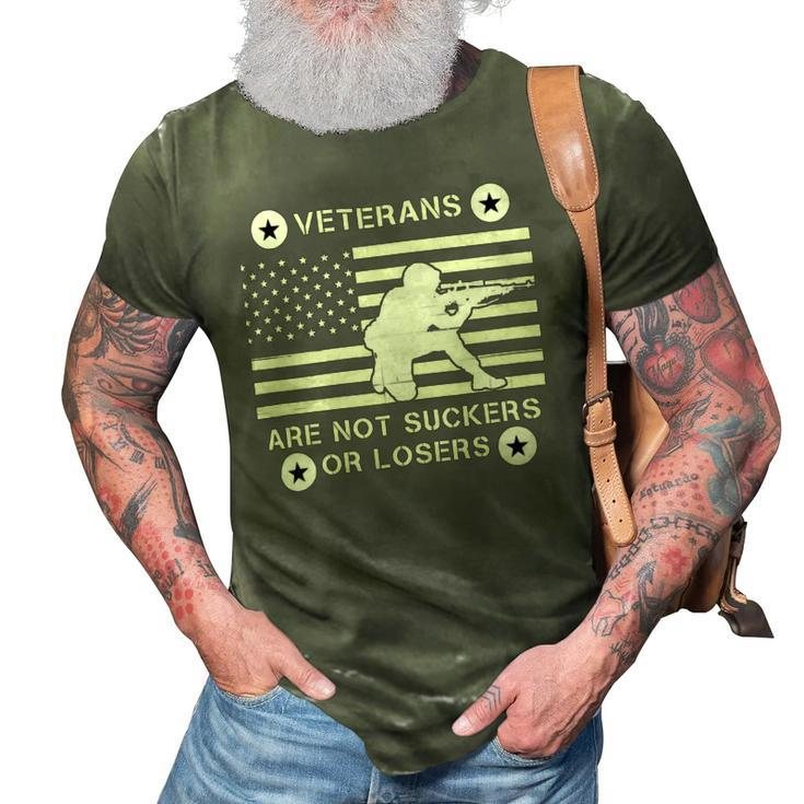 Veteran Veterans Are Not Suckers Or Losers 214 Navy Soldier Army Military 3D Print Casual Tshirt