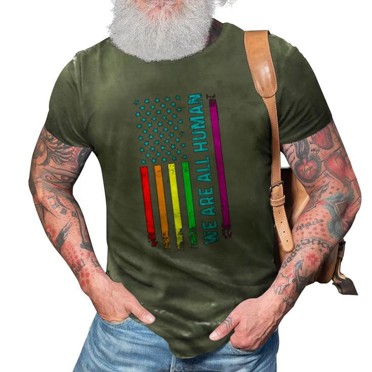 We Are All Human Lgbt Lgbtq Gay Pride Rainbow Flag 3D Print Casual Tshirt