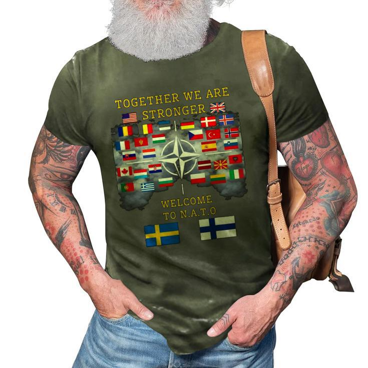 Welcome Sweden And Finland In Nato Together We Are Stronger 3D Print Casual Tshirt