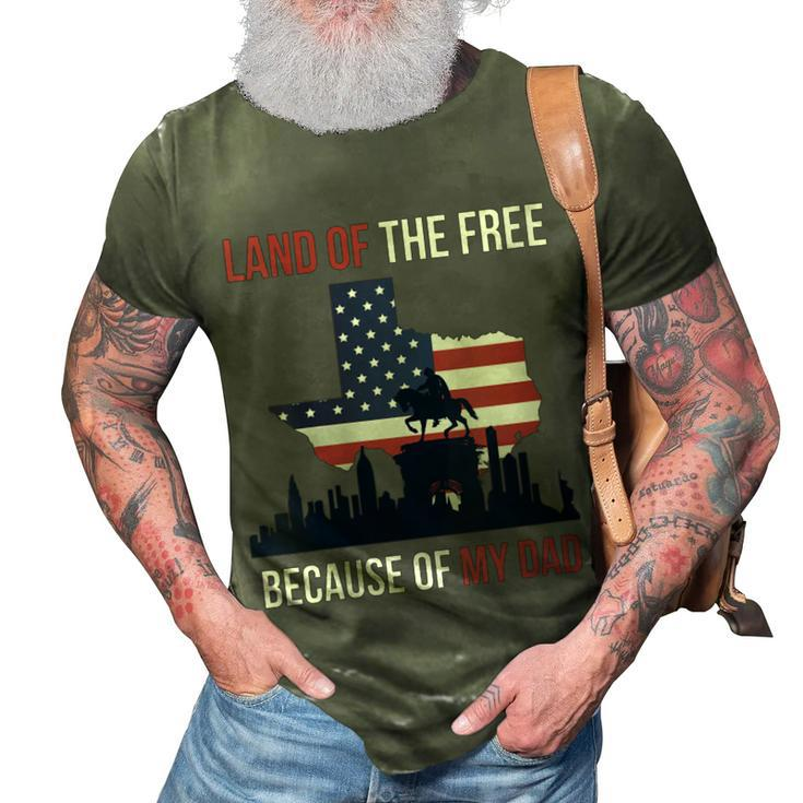 Womens 4Th Of July Land Of Free Because Of My Veteran Dad  3D Print Casual Tshirt