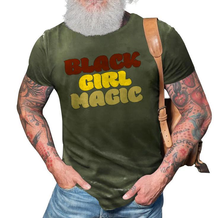 Womens Black Girl Magic Black Woman Blm Rights Pride Proud 3D Print Casual Tshirt