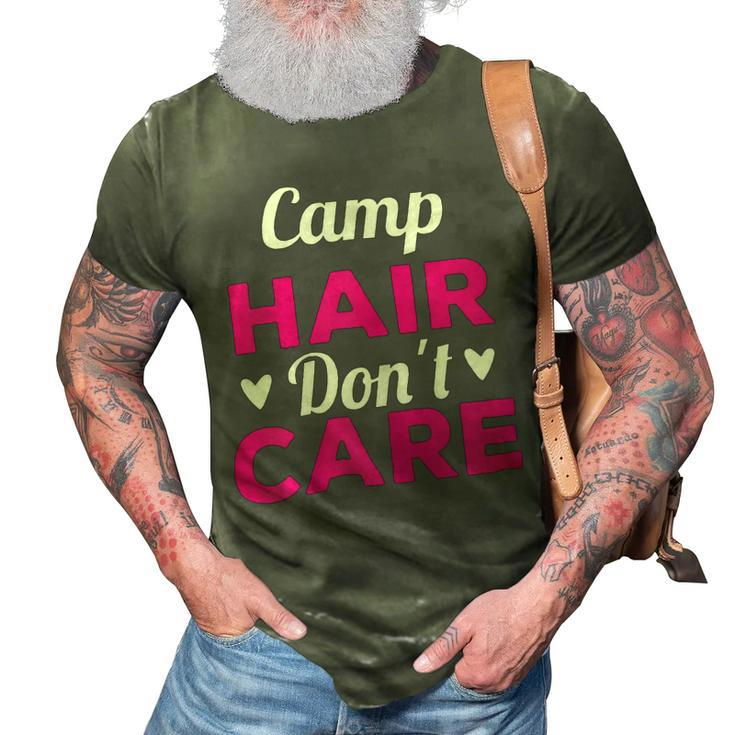 Womens Funny Camping Music Festival Camp Hair Dont Care T Shirt 3D Print Casual Tshirt