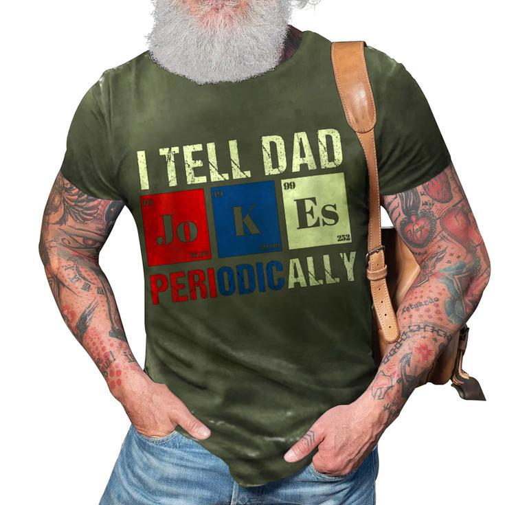 Womens I Tell Dad Jokes Periodically  4Th Of July Patriotic  3D Print Casual Tshirt