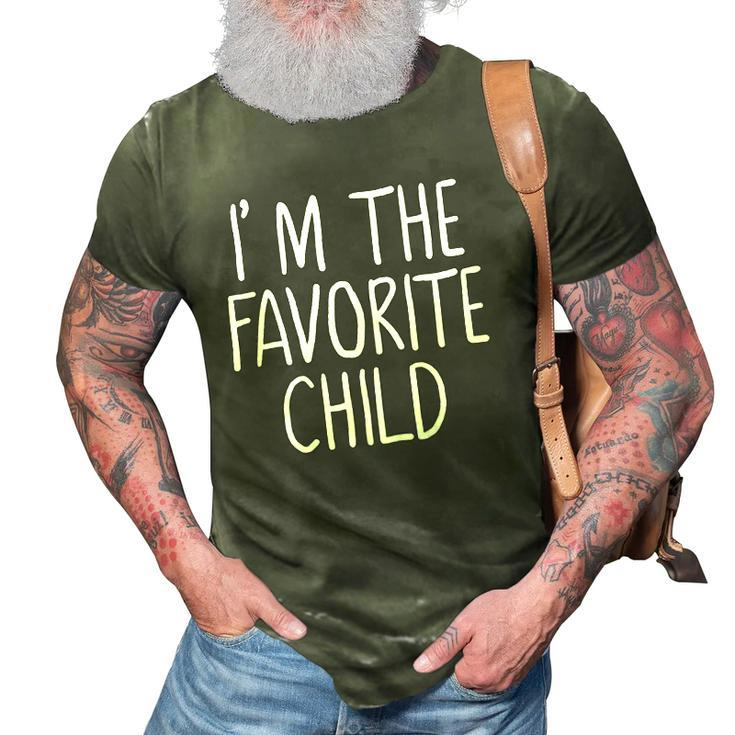 Womens Im The Favorite Child Funny Momdads Favorite 3D Print Casual Tshirt