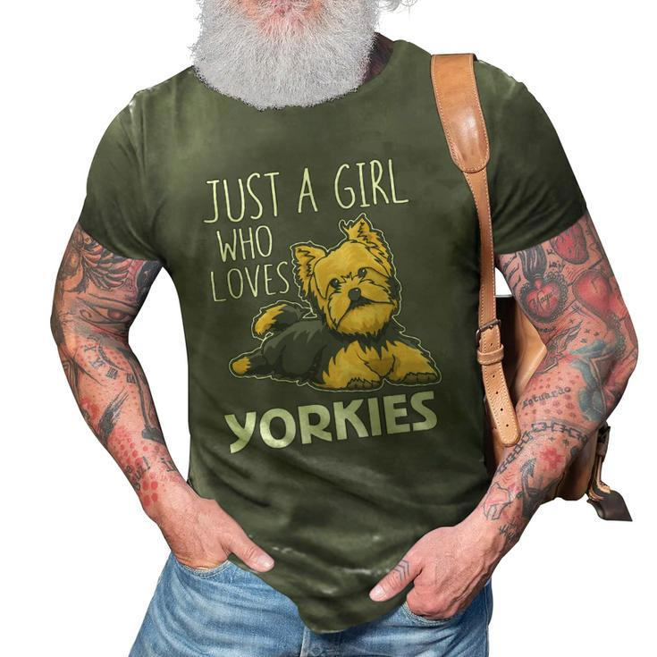 Womens Just A Girl Who Loves Yorkies Funny Yorkshire Terrier Gift  3D Print Casual Tshirt
