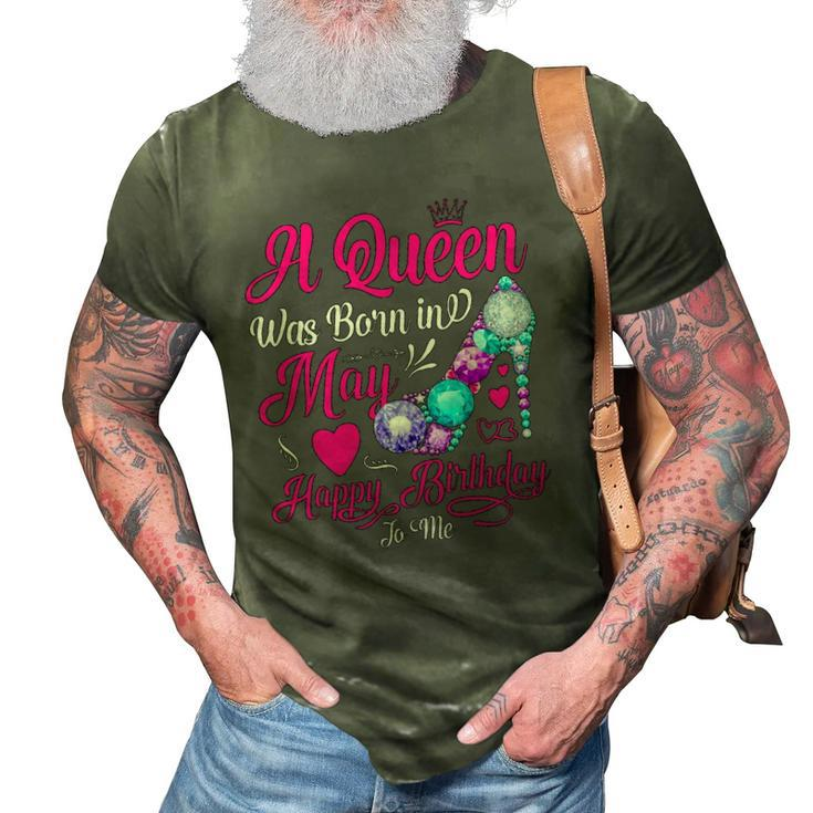 Womens This Queen Was Born In May Happy Birthday To Me 3D Print Casual Tshirt