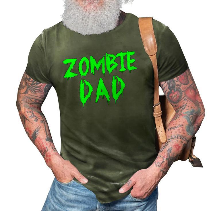 Zombie Dad Funny Zombie Parents Zombie Dad 3D Print Casual Tshirt