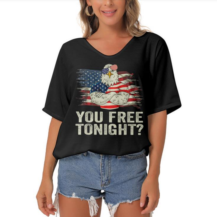 Are You Free Tonight 4Th Of July Independence Day Bald Eagle  Women's Bat Sleeves V-Neck Blouse