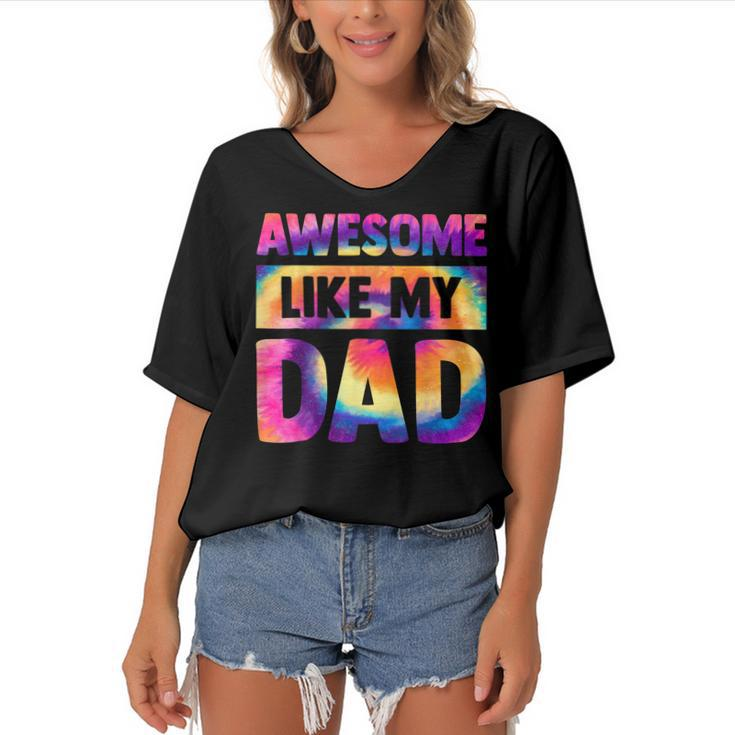 Awesome Like My Dad Matching Fathers Day Family Kids Tie Dye  V2 Women's Bat Sleeves V-Neck Blouse