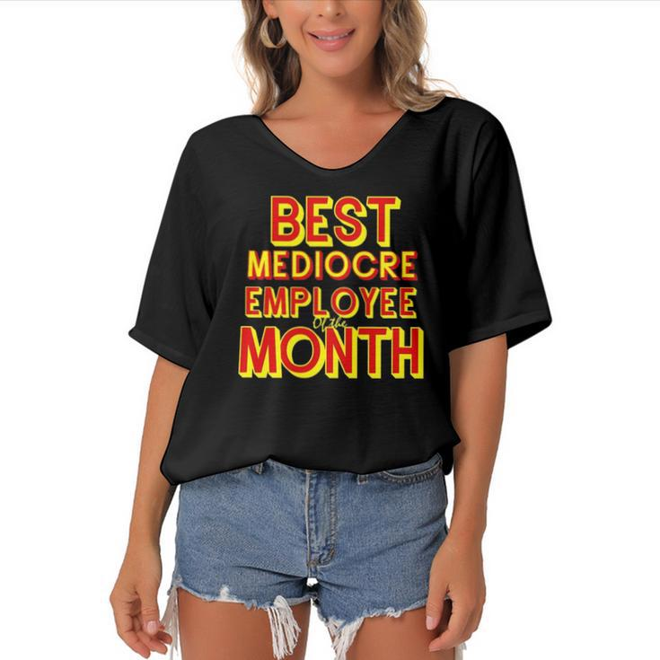 Best Mediocre Employee Of The Month Tee Women's Bat Sleeves V-Neck Blouse