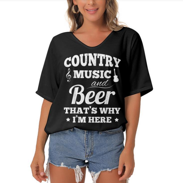 Country Music And Beer Thats Why Im Heres Alcohol  Women's Bat Sleeves V-Neck Blouse