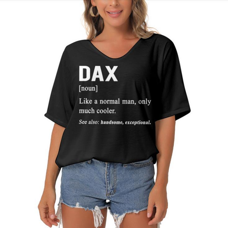 Dax Name Gift   Dax Funny Definition Women's Bat Sleeves V-Neck Blouse