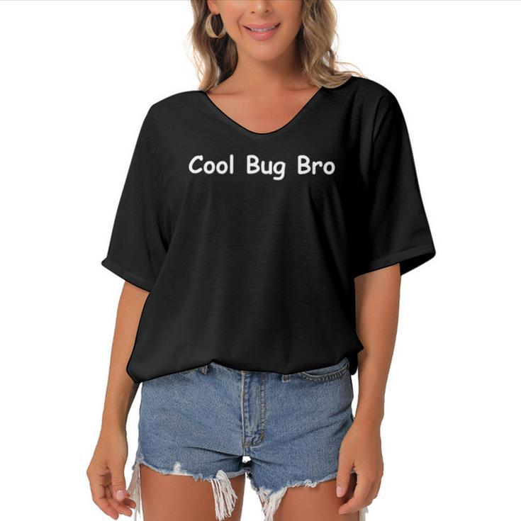Funny Cool Bug Bro Software Qa Jobs Tester Women's Bat Sleeves V-Neck Blouse