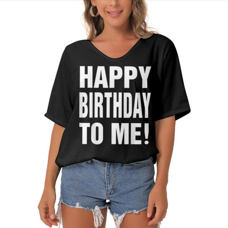 Happy Birthday To Me Birthday Party  For Kids Adults  Women's Bat Sleeves V-Neck Blouse