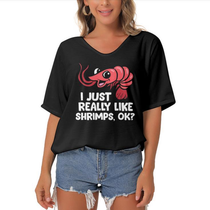 I Just Like Shrimps Ok Seafood Lover Shrimps Women's Bat Sleeves V-Neck Blouse