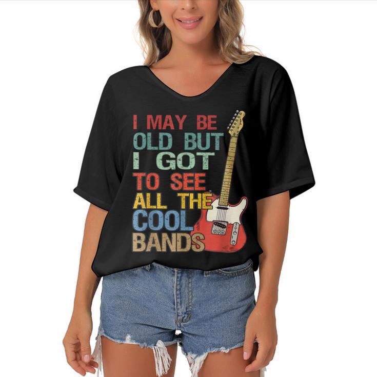 I May Be Old But I Got To See All The Cool Bands Concert  Women's Bat Sleeves V-Neck Blouse