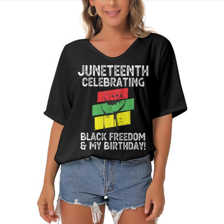 Juneteenth Celebrating Black Freedom & My Birthday June 19   Women's Bat Sleeves V-Neck Blouse