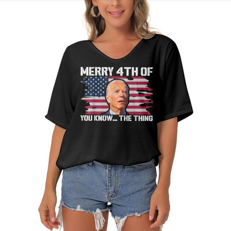 Merry 4Th Of You KnowThe Thing Happy 4Th Of July Memorial  Women's Bat Sleeves V-Neck Blouse